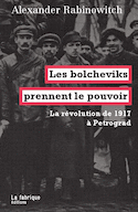 Bolcheviks prennent le pouvoir (Les)